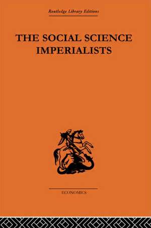 The Social Science Imperialists de G. C. Harcourt