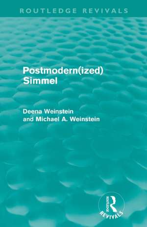 Postmodernized Simmel de Deena Weinstein