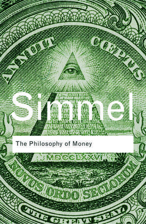 The Philosophy of Money de Georg Simmel