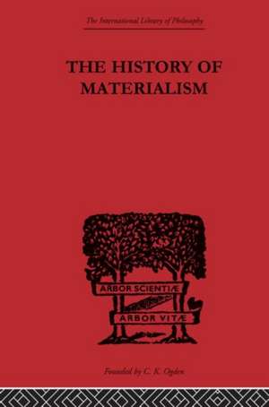 The History of Materialism de F.A. Lange