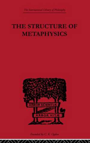 The Structure of Metaphysics de Morris Lazerowitz