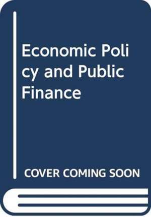 Economic Policy and Public Finance