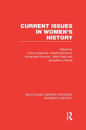 Current Issues in Women's History de International Conference on Women's History