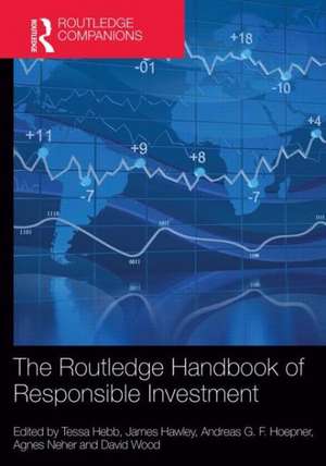 The Routledge Handbook of Responsible Investment de Tessa Hebb