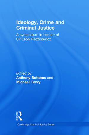 Ideology, Crime and Criminal Justice de Anthony Bottoms