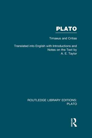 Plato: Timaeus and Critias (RLE: Plato) de A. Taylor