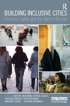 Building Inclusive Cities: Women’s Safety and the Right to the City de Carolyn Whitzman