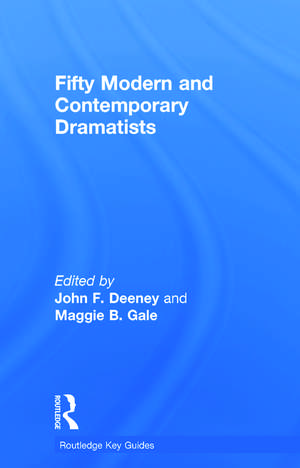 Fifty Modern and Contemporary Dramatists de Maggie Gale