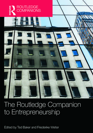 The Routledge Companion to Entrepreneurship de Ted Baker