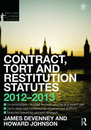 Contract, Tort and Restitution Statutes 2012-2013 de James Devenney