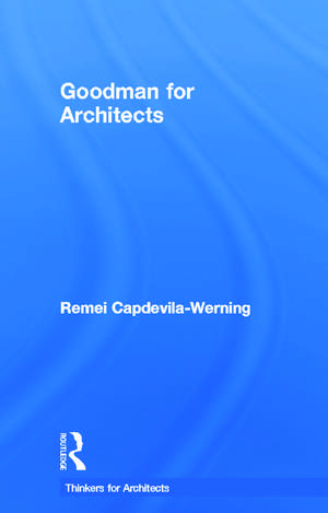 Goodman for Architects de Remei Capdevila Werning