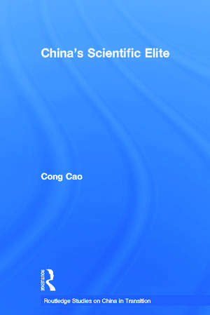 China's Scientific Elite de Cong Cao