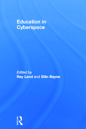 Education in Cyberspace de Sian Bayne