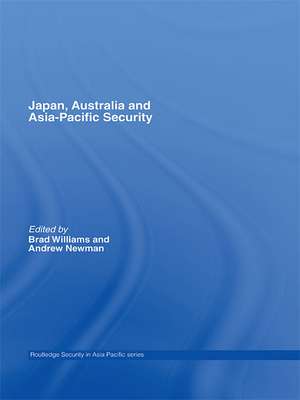 Japan, Australia and Asia-Pacific Security de Brad Williams