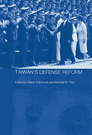 Taiwan's Defense Reform de Martin Edmonds