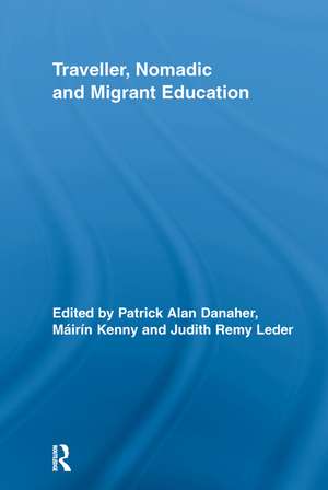 Traveller, Nomadic and Migrant Education de Patrick Alan Danaher