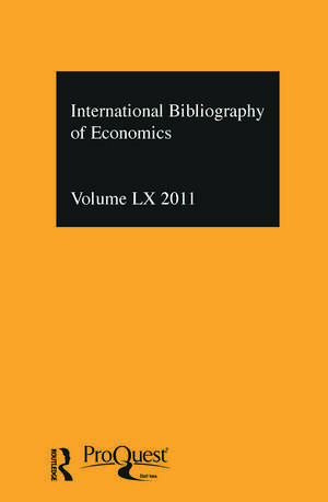 IBSS: Economics: 2011 Vol.60: International Bibliography of the Social Sciences de Compiled by the British Library of Political and Economic Science