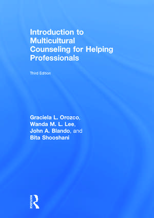 Introduction to Multicultural Counseling for Helping Professionals de Wanda M.L. Lee