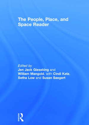 The People, Place, and Space Reader de Jen Jack Gieseking