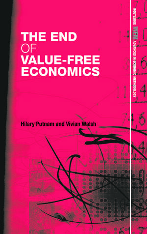 The End of Value-Free Economics de Hilary Putnam