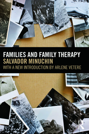 Families and Family Therapy de Salvador Minuchin