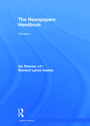 The Newspapers Handbook de Richard Keeble