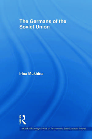 The Germans of the Soviet Union de Irina Mukhina