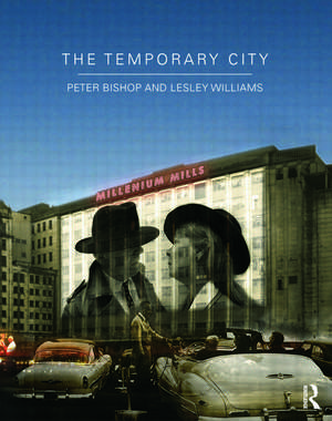 The Temporary City de Peter Bishop