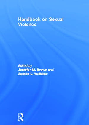 Handbook on Sexual Violence de Jennifer Brown