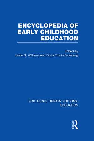 Encyclopedia of Early Childhood Education de Doris Pronin Fromberg