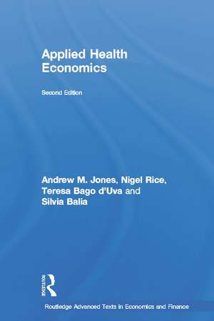 Applied Health Economics de Andrew M. Jones