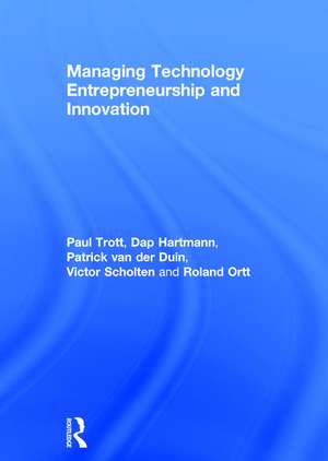 Managing Technology Entrepreneurship and Innovation de Paul Trott