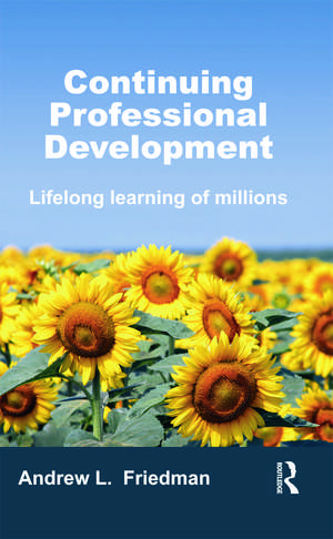 Continuing Professional Development de Andrew L. Friedman