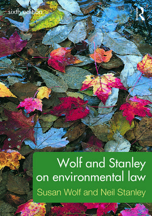 Wolf and Stanley on Environmental Law de Susan Wolf