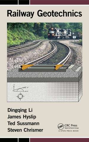 Railway Geotechnics de Dingqing Li