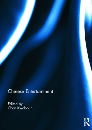 Chinese Entertainment de Kwok-Bun Chan