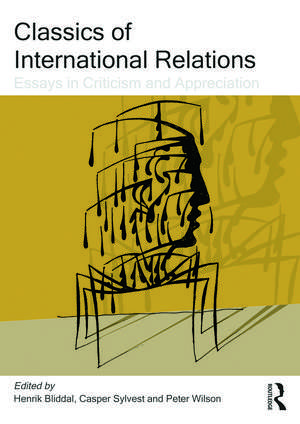 Classics of International Relations: Essays in Criticism and Appreciation de Henrik Bliddal