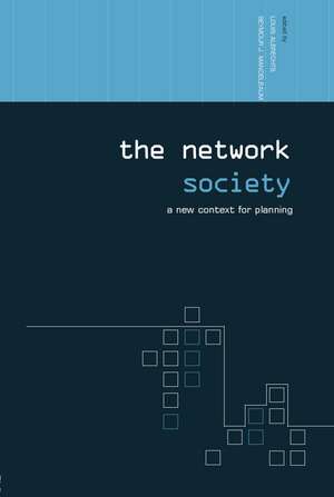 The Network Society: A New Context for Planning de Louis Albrechts