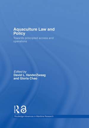 Aquaculture Law and Policy: Towards principled access and operations de David L. VanderZwaag