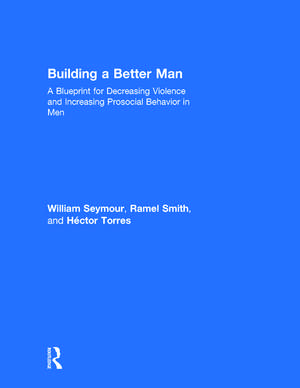 Building a Better Man de William Seymour