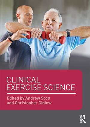 Clinical Exercise Science de Andrew Scott