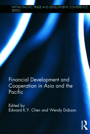 Financial Development and Cooperation in Asia and the Pacific de Edward K. Y. Chen