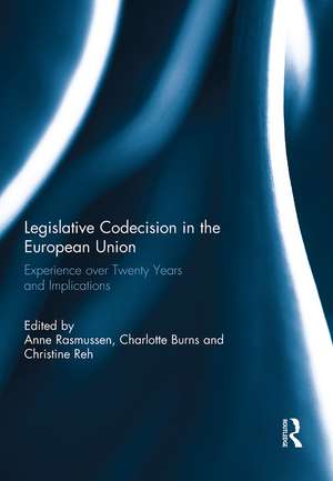 Legislative Codecision in the European Union: Experience over Twenty Years and Implications de Anne Rasmussen