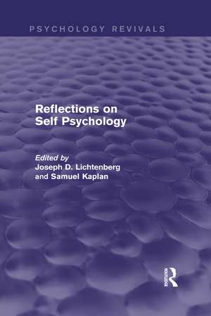 Reflections on Self Psychology (Psychology Revivals) de Joseph Lichtenberg