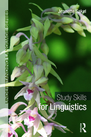 Study Skills for Linguistics de Jeanette Sakel