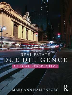 Real Estate Due Diligence: A legal perspective de Mary Ann Hallenborg