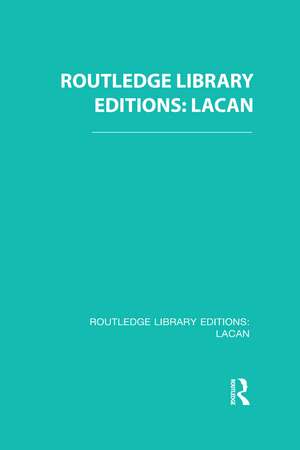 Routledge Library Editions: Lacan de Various