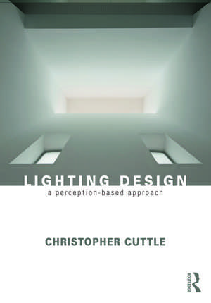 Lighting Design de Christopher Cuttle