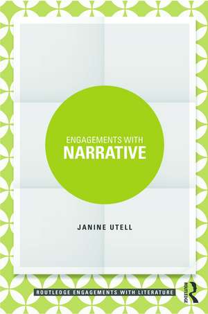 Engagements with Narrative de Janine Utell