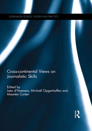 Cross-continental Views on Journalistic Skills de Leen d'Haenens